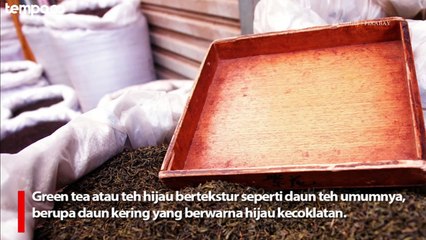 Matcha dan Teh Hijau Serupa, Tapi Beda Cara Penyajiannya