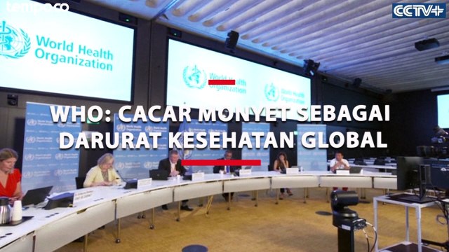 WHO Menyatakan Cacar Monyet Sebagai Darurat Kesehatan Global
