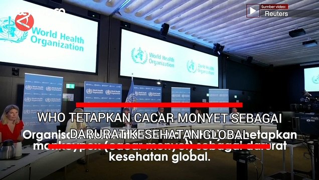WHO Tetapkan Cacar Monyet Sebagai Darurat Kesehatan Global