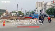 PKL Dilarang Berjualan di Kawasan Kota Tua, Dipindah ke Kota Intan