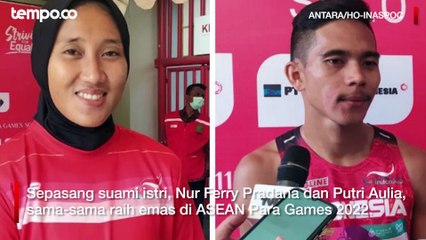 Nur Ferry dan Putri Aulia, Suami Istri yang Raih Emas di ASEAN Para Games 2022