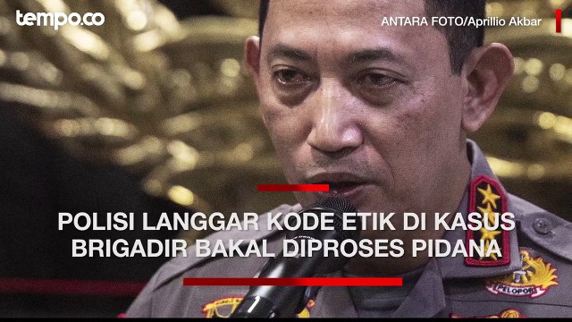 Kapolri Bakal Proses Pidana Anggota yang Langgar Kode Etik di Kasus Brigadir J