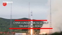 China Luncurkan 16 Satelit dalam Satu Roket