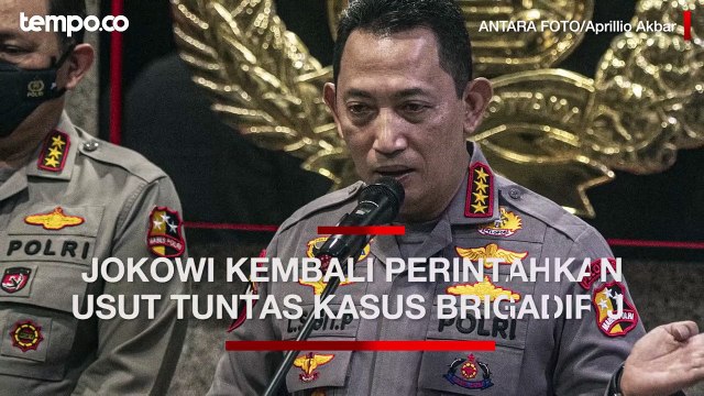 Kasus Brigadir J, Presiden Jokowi Kembali Perintahkan Kapolri Usut Tuntas