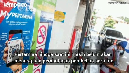 Soal Pembatasan Pembelian Pertalite, Pertamina: Masih Difinalisasi Pemerintah