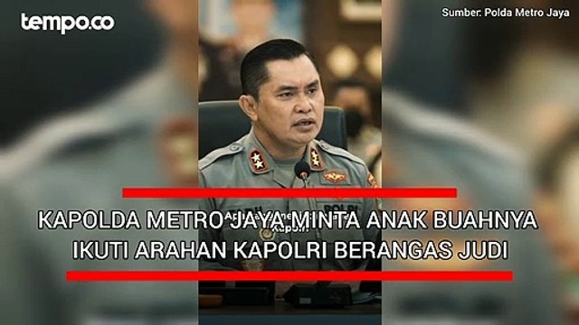 Kapolda Metro Jaya Minta Anak Buahnya Ikuti Arahan Kapolri Berantas Judi