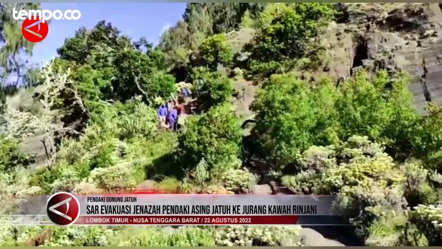 Tim SAR Berhasil Evakuasi Jenazah Pendaki WNA yang Jatuh ke Jurang Kawah Rinjani
