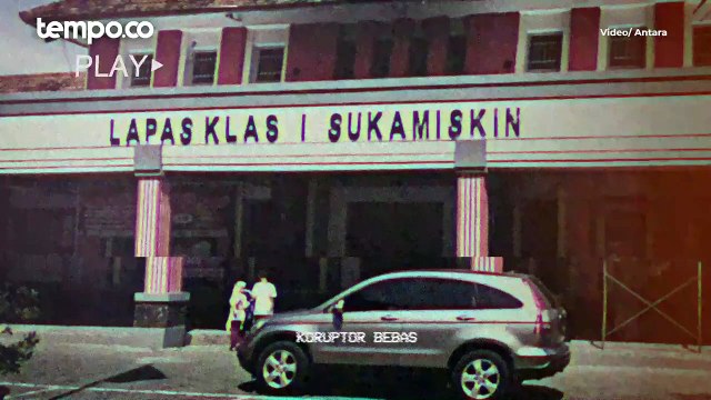 Deretan Nama Koruptor Yang Bebas Bersyarat