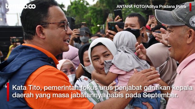Penjabat Gubernur DKI Pengganti Anies Baswedan Dibahas September