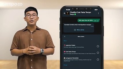Ingin Tahu Mana yang Fakta, Mana yang Hoaks? Yuk Manfaatkan ChatBot Cek Fakta Tempo | Cek Fakta
