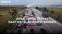 Salah Satu Korban Kecelakaan Beruntun di Brebes Anak Jaksa Agung Muda Intelejen