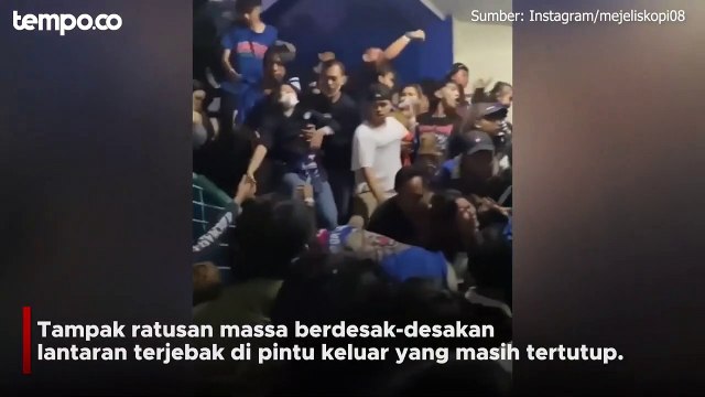 Rekaman Para Suporter Arema yang Panik Terjebak Tak Bisa Keluar Stadion Kanjuruhan