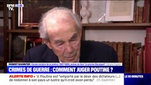 Robert Badinter à propos de Vladimir Poutine: 