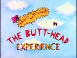 Beavis And Butt-Head {The Butt-Head Experience}