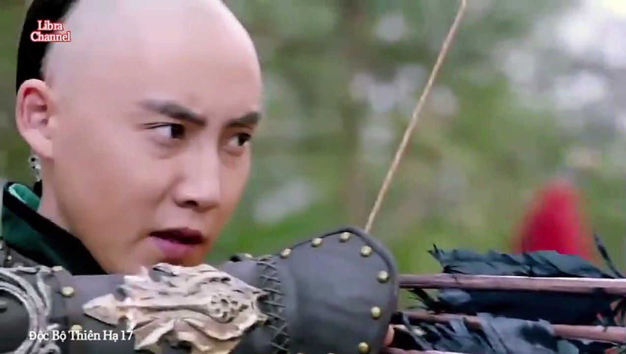 Tập 17 - Độc Bộ Thiên Hạ (Lồng tiếng)_DV Lâm Phong, Đường Nghệ Hân, Trần Hân Dư, Trương Duệ