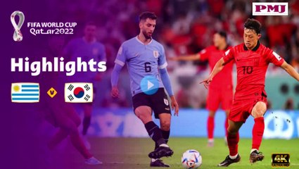 Uruguay v Korea Republic | Group H | FIFA World Cup Qatar 2022™ | Highlights,4k uhd video  2022