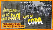 É Copa ou Black Friday?