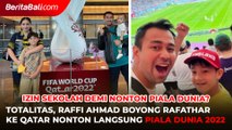 Totalitas, Raffi Ahmad Boyong Rafathar ke Qatar Nonton Langsung Piala Dunia 2022