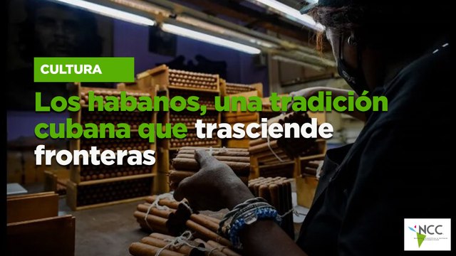 Los habanos, una tradición cubana que trasciende fronteras