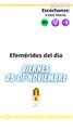 Efemérides viernes 25 de noviembre