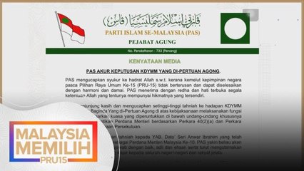 Pasca PRU15 | Pas akur keputusan YDP Agong