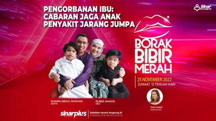 Pengorbanan Ibu : Cabaran Jaga Anak Penyakit Jarang Jumpa