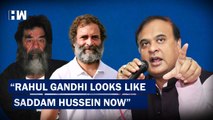 Assam CM Himanta Biswa Sarma Compares Rahul Gandhi To Saddam Hussein, Cong Hits Back | Bharat Jodo