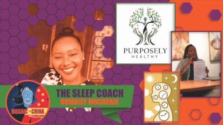 The Sleep Coach (s03e12: Rumbiey MUCHENJE, Purposely Healthy)
