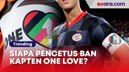 Siapa Pencetus Ban Kapten One Love yang Bikin Geger Piala Dunia 2022 di Qatar?