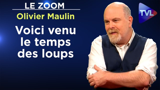 Zoom - Olivier Maulin : Voici venu le temps des loups