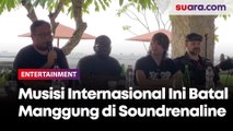 Satu Musisi Internasional Batal Manggung di Soundrenaline 2022
