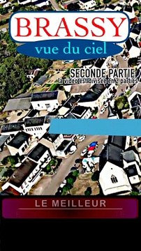 4 - BRASSY vu du ciel PARTIE 2 (village du Morvan en Bourgogne Franche-Comté)