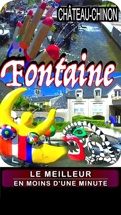 CHÂTEAU-CHINON Fontaine NIKI DE SAINT-PHALLE JEAN TINGUELY (Nièvre - Bourgogne Franche-Comté)