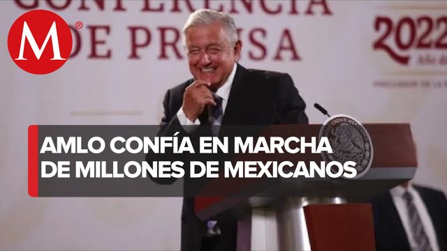 Son muchos acarreados porque están muy contentos : AMLO sobre marcha del domingo