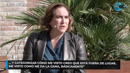 Ada Colau hace llorar a una alumna que le preguntó por su ropa Me visto como me da la gana