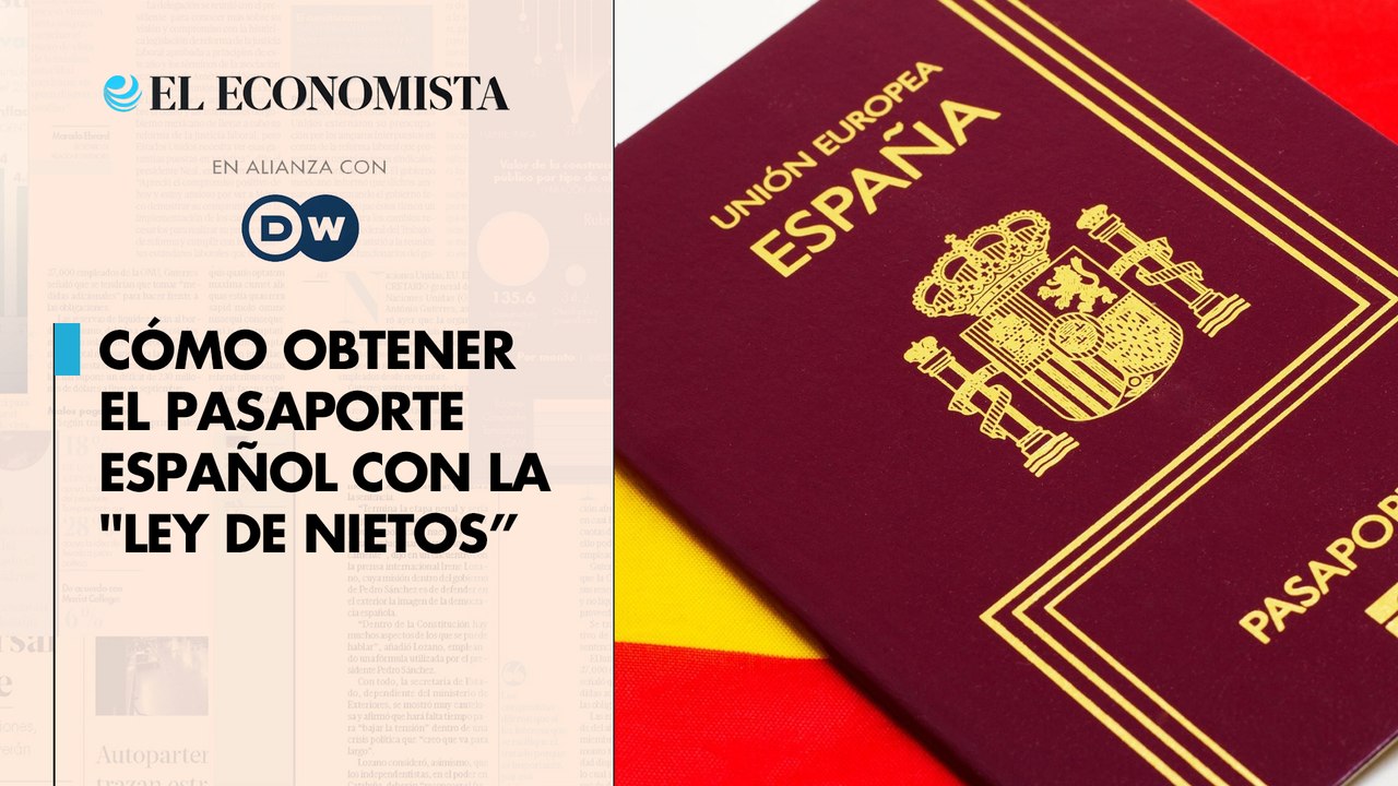 Cómo obtener el pasaporte español con la "Ley de Nietos