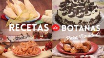 ¿Qué botanear esta temporada? 4 recetas de botanas navideñas económicas