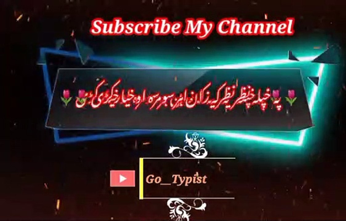 Pa khopala nazriyaa | Pashto poetry | pashto black screen status | go__typist.