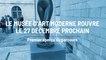Le Musée d’art moderne rouvre le 27 décembre prochain