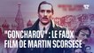 Les internautes inventent "Goncharov", un film que Martin Scorsese n’a jamais réalisé