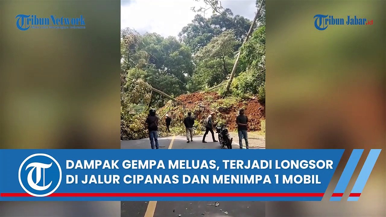Dampak Gempa Bumi Cianjur Meluas, Terjadi Longsor di Jalur Cipanas dan Mobil Tertimpa