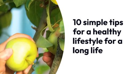 Part-1.  10 Simple Tips for a Healthy Lifestyle