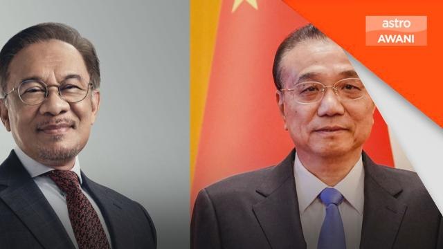 Perdana Menteri Ke-10 | PM China ucap tahniah kepada Anwar Ibrahim