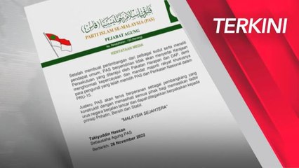 [TERKINI] Pas tidak sertai Kerajaan Persekutuan, jadi pembangkang konstruktif