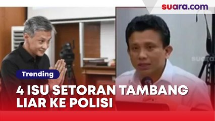 4 Isu Setoran Tambang Liar ke Polisi, Makin Runyam Sejak Diungkap Geng Sambo