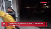 Adana'da 30 masaj ve spa salonuna fuhuş baskını