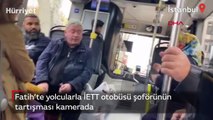Fatih'te yolcularla İETT otobüsü şoförünün tartışması kamerada
