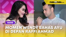 Momen Wendy Cagur Bahas Ayu Ting Ting yang Kini Sukses Jadi Pelawak di Depan Raffi Ahmad: Bikin Salting!