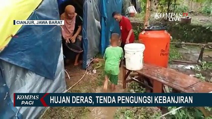 Download Video: Tenda Pengungsi Korban Gempa Cianjur Kebanjiran, Warga Kebingungan untuk Tidur