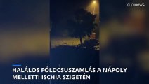 8 emberrel végzett a földcsuszamlás az olaszországi Ischia szigetén, sok az eltűnt